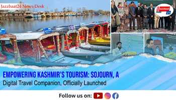 Empowering Kashmir’s Tourism: Sojourn, a Digital Travel Companion, Officially Launched
