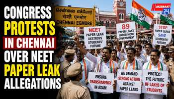 Congress Protests in Chennai Over NEET Paper Leak Allegations