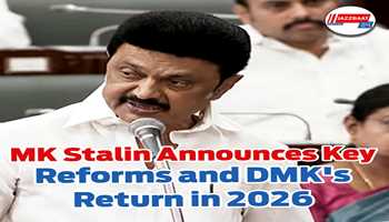 MK Stalin Announces Key Reforms and DMK's Return in 2026