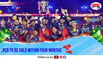RCB to Be Sold Within Four Months
