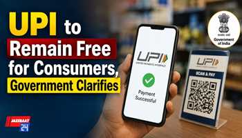 UPI to Remain Free for Consumers, Government Clarifies