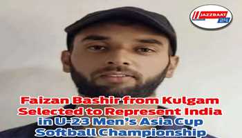 Faizan Bashir from Kulgam Selected to Represent India in U-23 Men’s Asia Cup Softball Championship