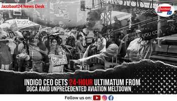 IndiGo CEO Gets 24-Hour Ultimatum From DGCA Amid Unprecedented Aviation Meltdown

