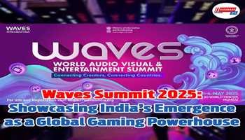 Waves Summit 2025: Showcasing India’s Emergence as a Global Gaming
