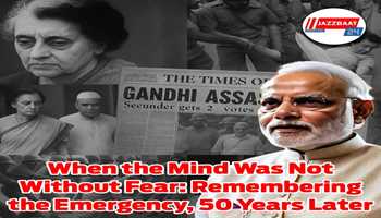 When the Mind Was Not Without Fear: Remembering the Emergency, 50 Years Later