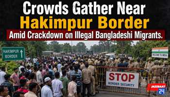 Crowds Gather Near Hakimpur Border Amid Crackdown on Illegal Bangladeshi Migrants
