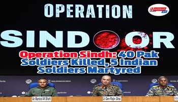 Operation Sindh: 40 Pak soldiers killed, 5 Indian soldiers martyred
