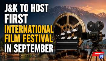 J&K to Host First International Film Festival in September