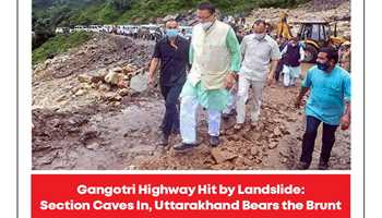 A SECTION OF THE GANGOTRI HIGHWAY CAVES IN DUE TO LANDSLIDE 
