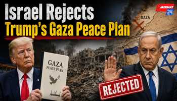 Israel Rejects Trump’s Gaza Peace Plan