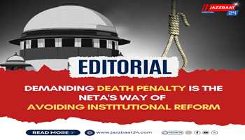 Death Penalty: A Politician's Shortcut to Bypass Real Reform