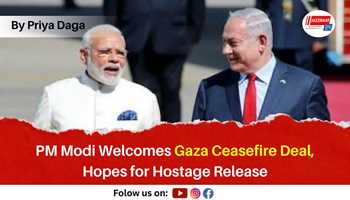 PM Modi Welcomes Gaza Ceasefire Deal, Hopes for Hostage Release

