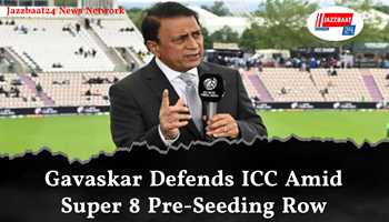 Gavaskar Defends ICC Amid Super 8 Pre-Seeding Row

