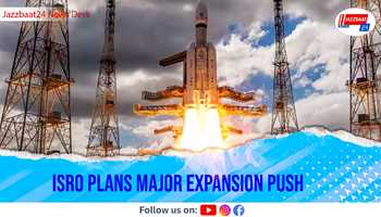 ISRO Plans Major Expansion Push