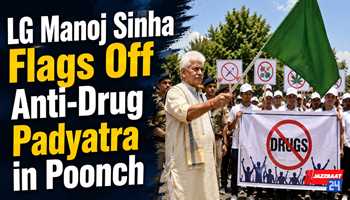 LG Manoj Sinha Flags Off Anti-Drug Padyatra in Poonch