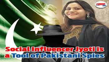 Social influencer Jyoti is a tool of Pakistani spies