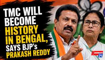 TMC Will Become History in Bengal, Says BJP’s Prakash Reddy