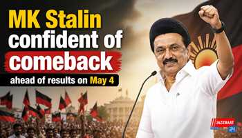MK Stalin confident of comeback ahead of results on May 4