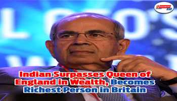 He has surpassed the Queen of England in wealth! Do you know this Indian who is the richest person in Britain?