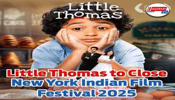 Little Thomas to Close New York Indian Film Festival 2025