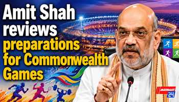 Amit Shah reviews preparations for Commonwealth Games