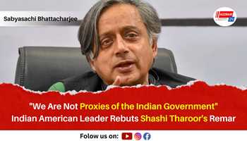 “We Are Not Proxies of the Indian Government”  Indian American Leader Rebuts Shashi Tharoor’s Remar
