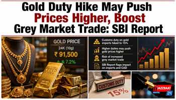 Gold Duty Hike May Push Prices Higher, Boost Grey Market Trade: SBI Report
