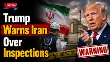 Trump Warns Iran Over Inspections