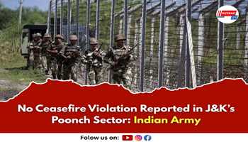 No Ceasefire Violation Reported in J&K’s Poonch Sector: Indian Army


