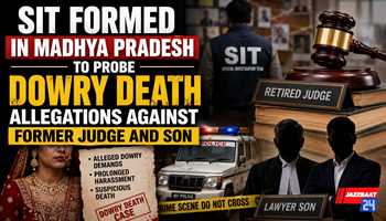 SIT Formed In Madhya Pradesh To Probe Dowry Death Allegations Against Former Judge And Son