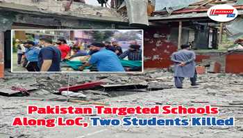 Pakistan targeted schools along LoC, two students killed 

