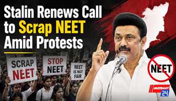 Stalin Renews Call to Scrap NEET Amid Protests