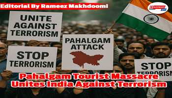 Pahalgam Tourist Massacre unites India against Terrorism