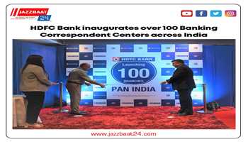 HDFC BANK INAUGURATES OVER 100 BANKING CORRESPONDENT CENTERS ACROSS INDIA